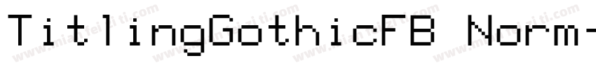 TitlingGothicFB Norm字体转换